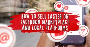 How to Sell on Facebook Marketplace and Local Platforms